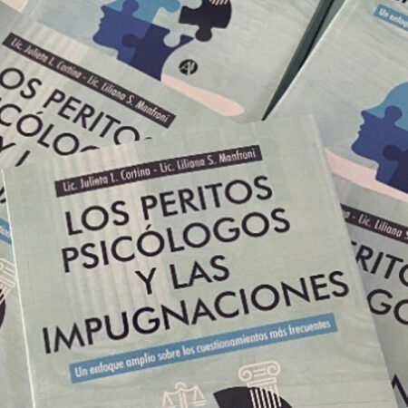 Los Peritos Psicólogos y las Impugnaciones (AGOTADO)