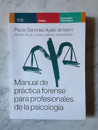 Manual de práctica forense para profesionales de la psicología.